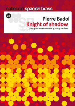 Knight of shadow, de Pierre Badol