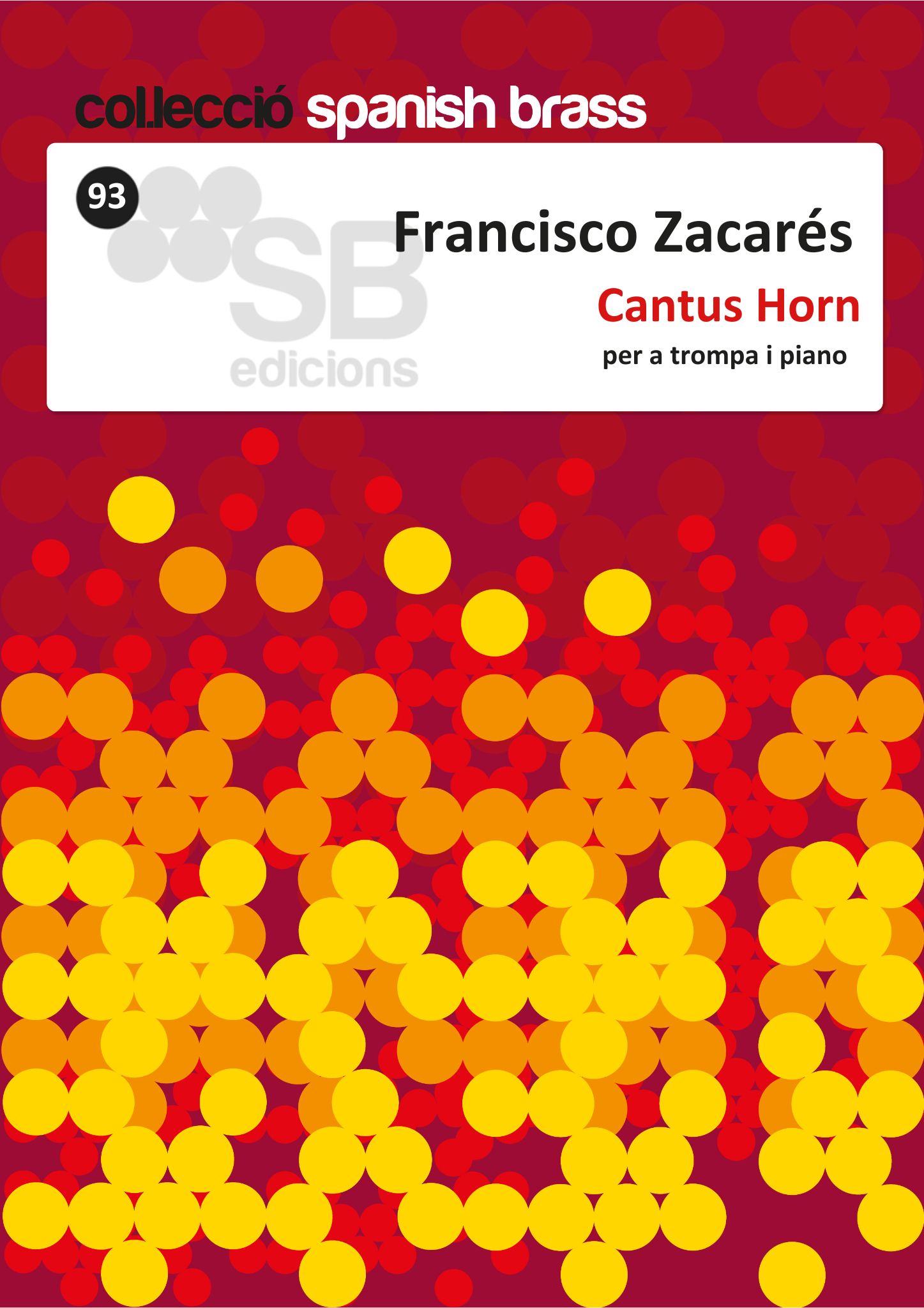 Cantus Horn, de Francisco Zacarés